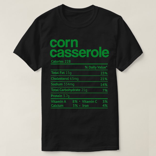 T-shirt Corn Casserole Nutrition Faits Drôle Thanksgiving (Design devant)