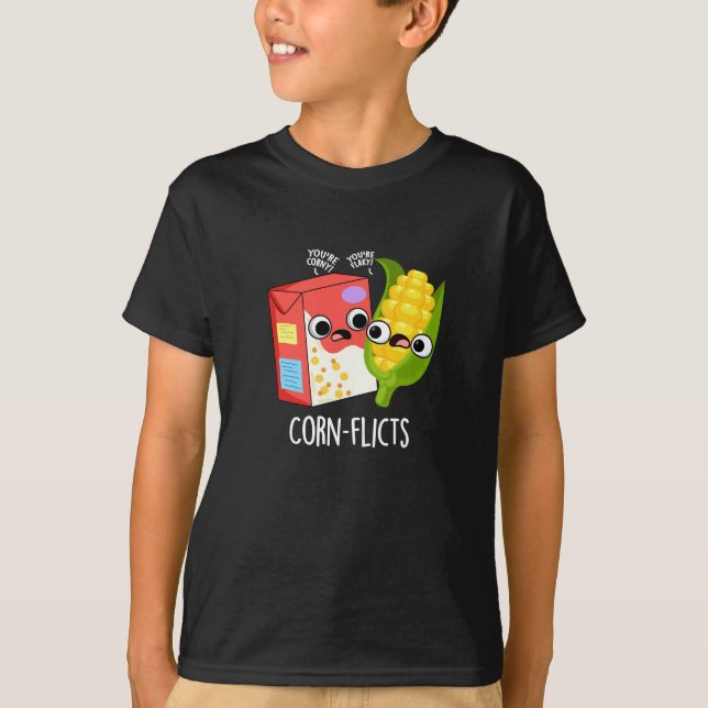 T-shirt Corn flicts Funny Cornflake Corn Pun (Devant)