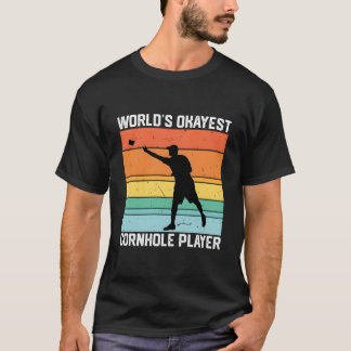 T-shirt Cornhole World'S Okayest Cornhole Player