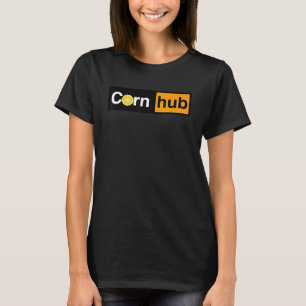 T-shirt CornHub Parodie it s Corn It's Corn It got got jus