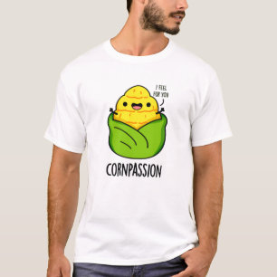 T-shirt Cornpassion Funny Compassionate Corn Pun