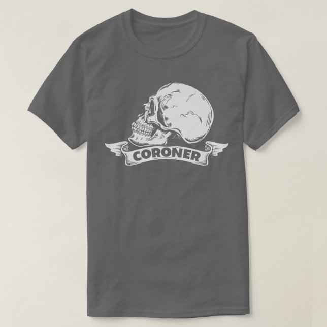 T-shirt Coroner Forensic Scientifique Forensics Stude scie (Design devant)