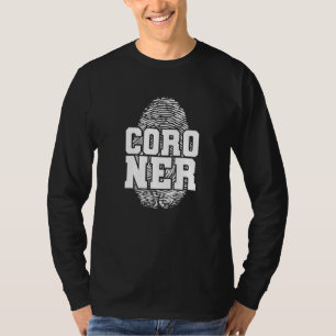 T-shirt Coroner Médicale Examiner Amérique Chercheur
