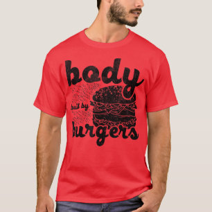 T-shirt Corps Construit Par Les Amateurs De Burgers Drôle 