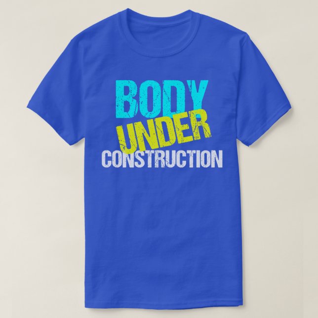 T-shirt Corps en construction amusant exercice Diet (Design devant)