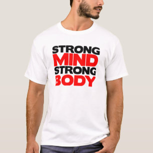 T-shirt Corps fort d'esprit fort