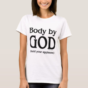 T-shirt Corps par Dieu (tenez vos applaudissements)