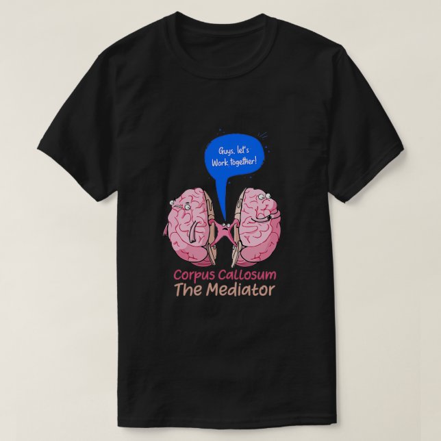 T-shirt Corpus Callosum Le médiateur des deux lobes de t (Design devant)
