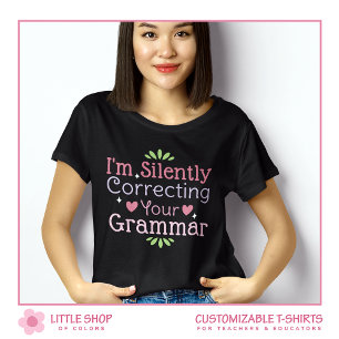 T-shirt Correction de votre grammaire Enseignant personnal