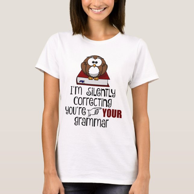 T-shirt Correction silencieuse de votre chou sarcastique d (Devant)