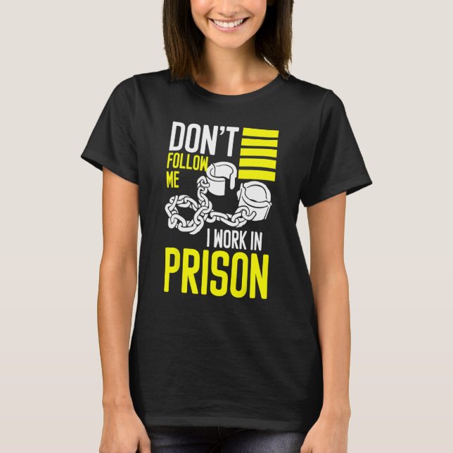 T-shirt correctional care inmate nurse and prison nursing  (Devant)