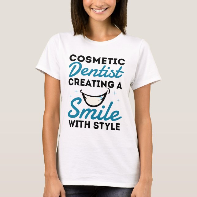 T-shirt Cosmétique Dentiste Dentistère Style de sourire (Devant)