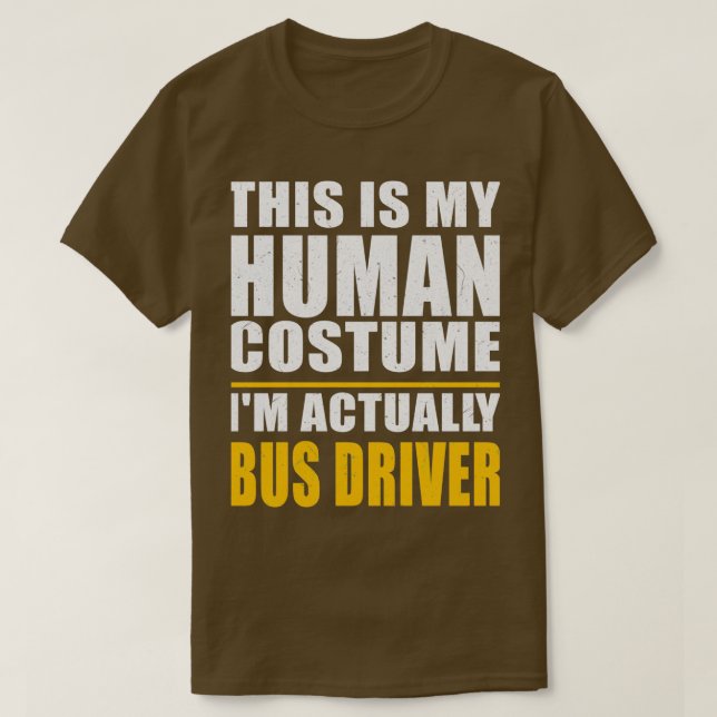 T-shirt Costume de conducteur d'autobus Coach Bus Humour h (Design devant)