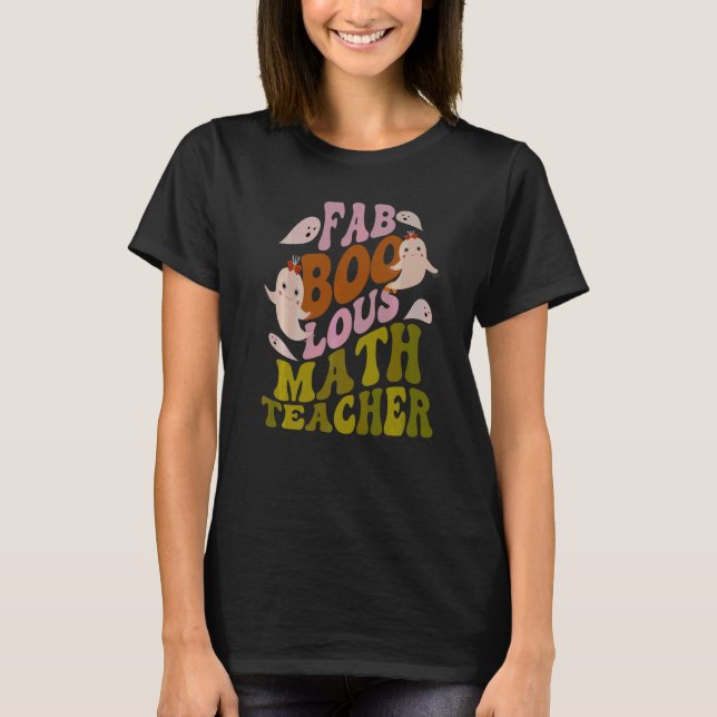 T-shirt Costume de PROFESSEUR DE MATHÉMATIQUES Faboolous C (Devant)