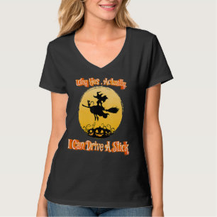 T-shirt Costume De Sorcière Femme Pourquoi Oui, En Fait Je