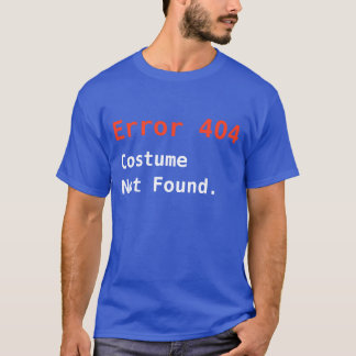 T-shirt Costume des erreurs 404 non trouvé, geek