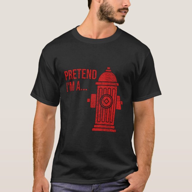 T-shirt Costume D'Halloween Hydrant Feu, Prétendre Que Je  (Devant)