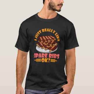 T-shirt Côte de porc J'aime vraiment les côtes de porc Ok