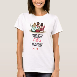 T-shirt Côté ou Miles Apart Sisters