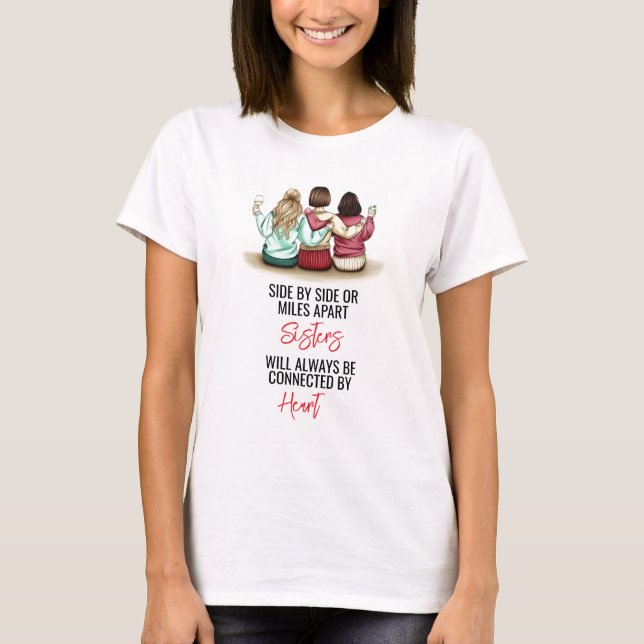 T-shirt Côté ou Miles Apart Sisters (Devant)