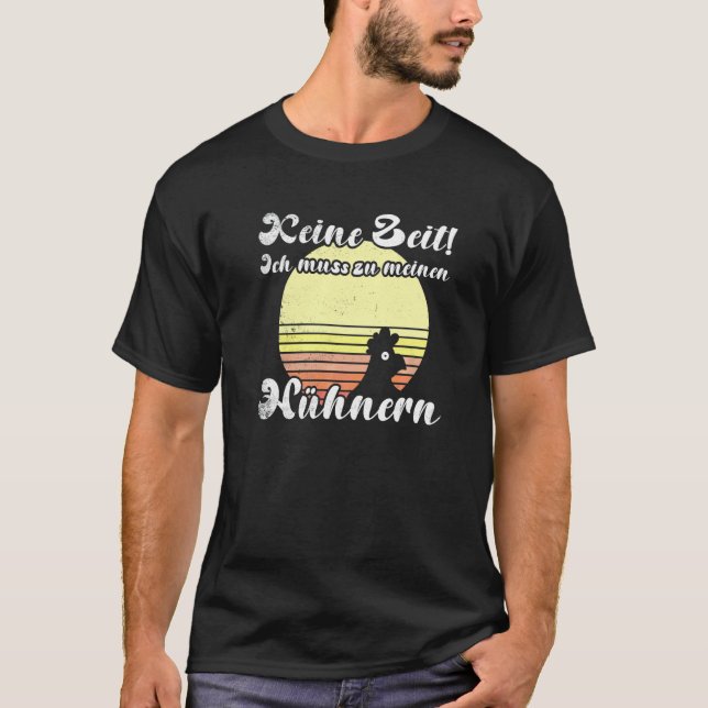 T-shirt Couché de soleil de poulet effronté Muss Zu Meine  (Devant)