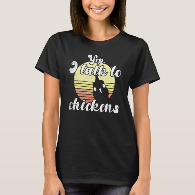 T-shirt Coucher De Poulets Coucher De Soleil Yep Parlez À  (Devant)