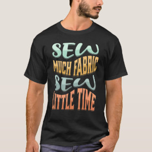 T-shirt Coudre Beaucoup De Tissu Coudre Peu De Temps Égout