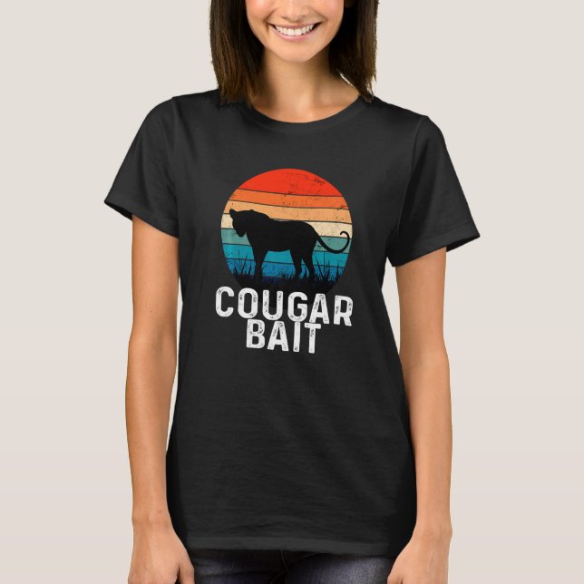T-shirt Cougar Bait Dating Humour Sucre Momma Retro Animal (Devant)