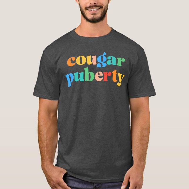 T-shirt Cougar Groovy Puberty Menopause Perimenopause Sayi (Devant)