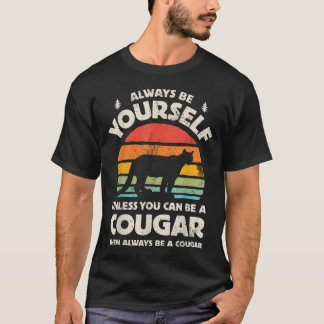 T-shirt Cougar Toujours être Soi-même Rétro Vintage 70S