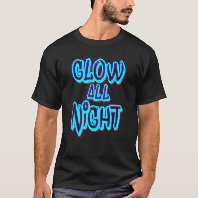 T-shirt Couleur Rave Tous les Night Neon Theme Party 80s (Devant)
