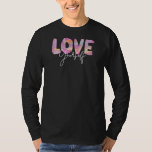 T-shirt Couleur Vous Aimez Un Message Positif D'Auto-Soins