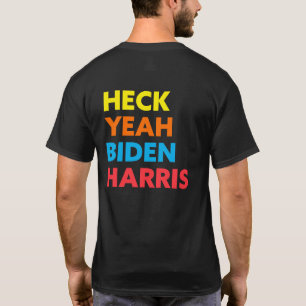 T-shirt Couleurs personnalisées Heck Yeah Biden Harris