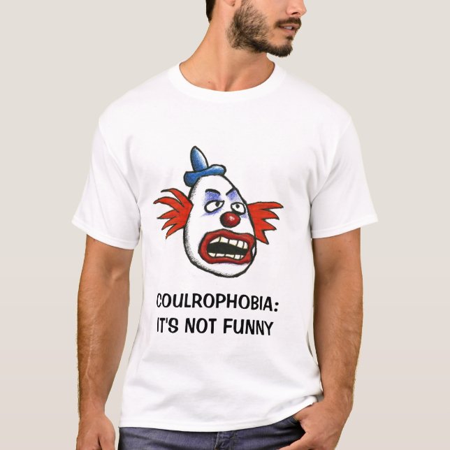 T-shirt Coulrophobia : Il n'est pas drôle (Devant)