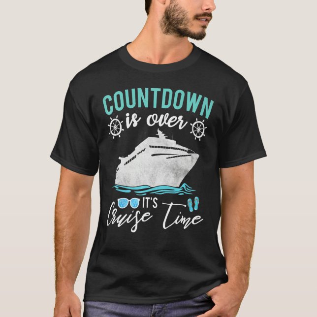 T-shirt Countdown Is Over It s Cruise Time Retro Cruising  (Devant)