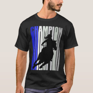 T-shirt Country Cowgirl Champion Horse équitation Barrel R