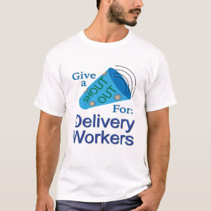 T-shirt Coup de chapeau pour les travailleurs de la livrai