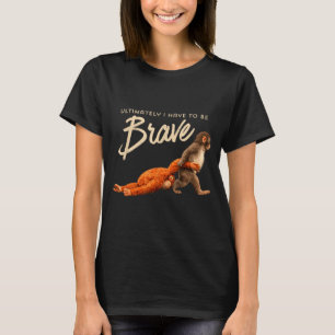 T-shirt Coup de poing de singe finalement avoir le courage