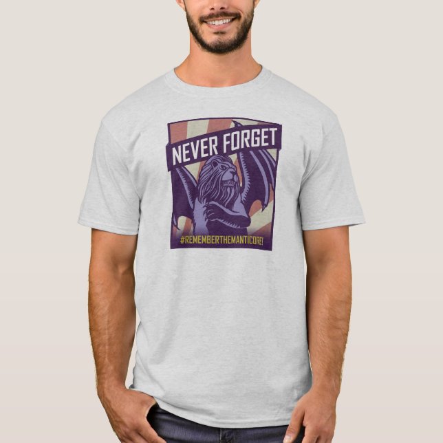 T-shirt COUP VIOLENT : Manticore n'oublient jamais (Devant)