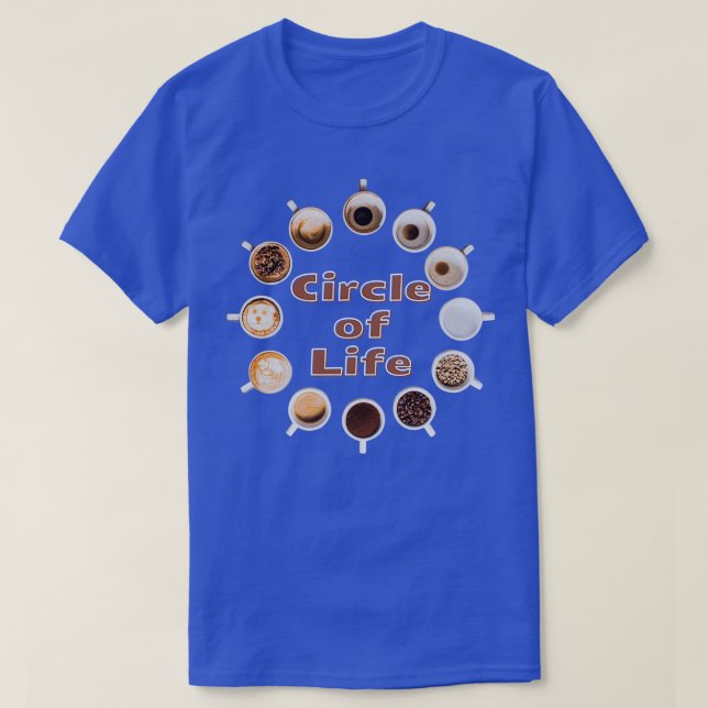 T-shirt Coupe Circle de la vie de café Mug Coffee (Design devant)