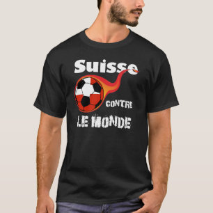T-shirt Coupe du monde - Suisse contre monde