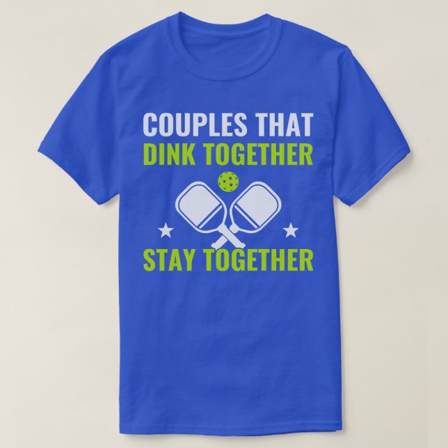 T-shirt Couples De Pickleball Qui Dink Ensemble Drôle Pick (Design devant)