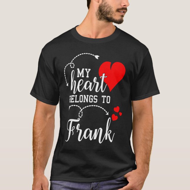T-shirt Couples Matching  Mon cœur appartient à Frank  Mon (Devant)
