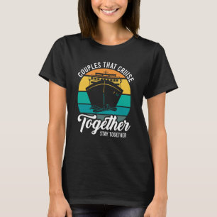 T-shirt Couples Qui Croisent Ensemble Restent Ensemble Cro
