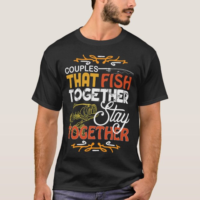 T-shirt Couples Qui Pêchent Ensemble Couples Correspondant (Devant)