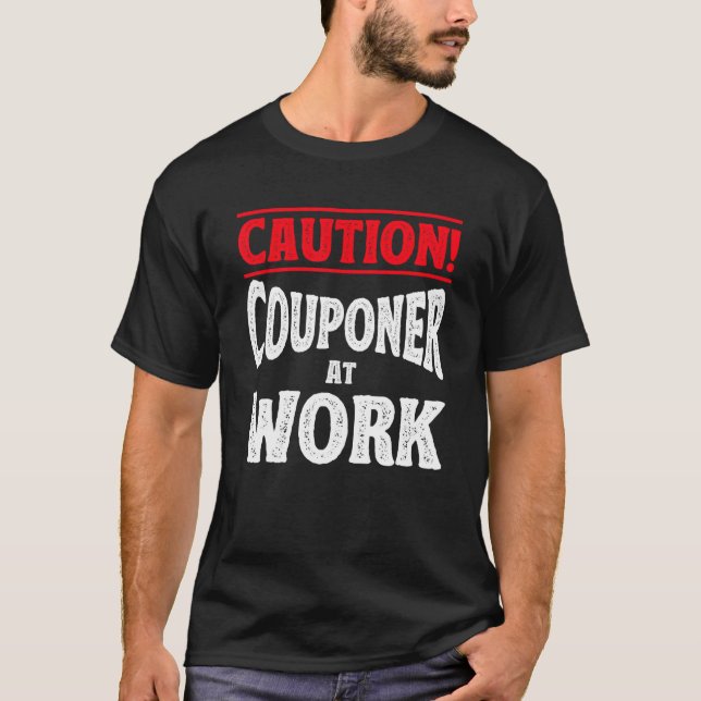 T-shirt Couponer de prudence au Couponer de travail (Devant)