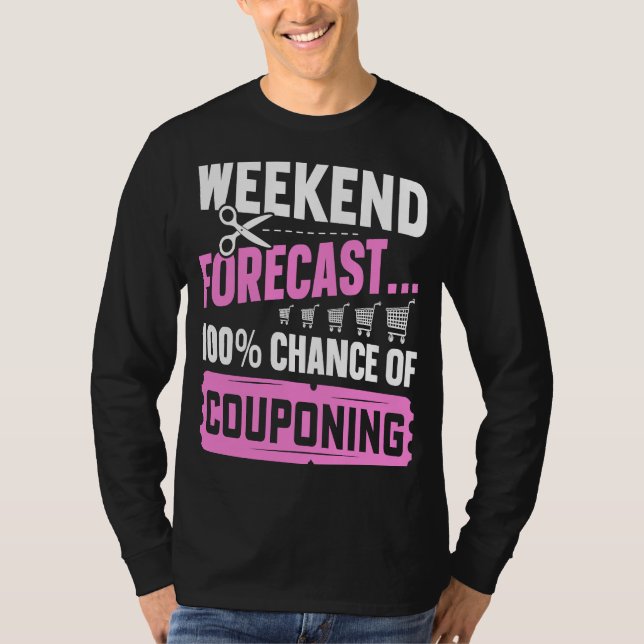 T-shirt Couponing Économiser Week-end Prévision 100 Chance (Devant)