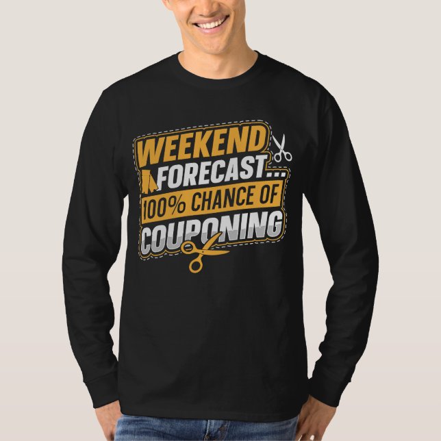 T-shirt Couponing Économiser Week-end Prévision 100 Chance (Devant)