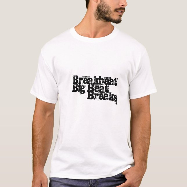 T-shirt Coupures, grand battement, Breakbeat (Devant)