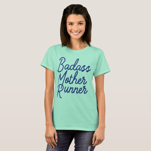 T-shirt Coureur de mère de Badass (Devant entier)